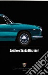 Zagato con spada designer. Ediz. illustrata libro