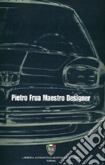 Pietro frua maestro designer