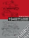 1948 Come si disegnò la leggenda. Racconto intorno alla genesi del design della Ferrari 166 MM e della Porsche 356 libro di Grandi Massimo