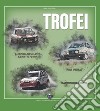Trofei. Autobianchi A112 Abarth 70 hp, Fiat Uno, Fiat Cinquecento libro