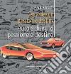 Car & design passion & destiny-Auto e disegno passione e destino. Ediz. bilingue libro di Breuer Paul