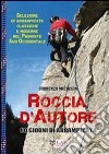 Roccia d'autore libro di Michelin Fiorenzo