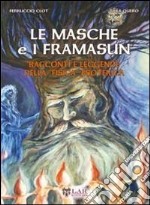 Le masche e i framasun. Racconti e leggende della «fisica» esoterica