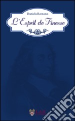 L'esprit de finesse libro