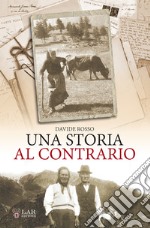 Una storia al contrario libro