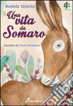 Una vita da somaro libro