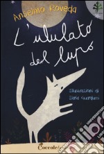 L'ululato del lupo. Professor Ulisse libro