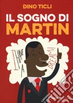 Il sogno di Martin libro