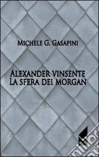 La sfera dei Morgan libro