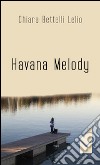 Havana melody libro