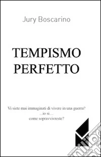 Tempismo perfetto libro