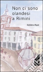 Non ci sono olandesi a Rimini