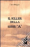 Il killer della serie «A» libro