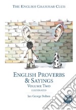 English proverbs & sayings. Vol. 2