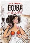 Ecuba e le altre libro di Lombardo Clelia