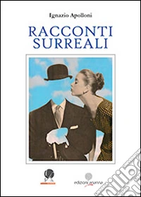 Racconti surreali libro