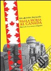 Dalla Sicilia al Canada. Storia di Francesca emigrata libro