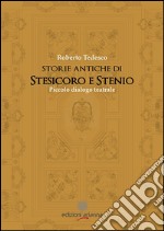 Storie di Stesicoro e Stenio. Piccolo dialogo teatrale libro