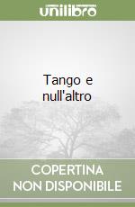 Tango e null'altro