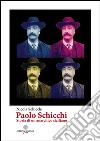 Paolo Schicchi. Storia di un anarchico siciliano libro