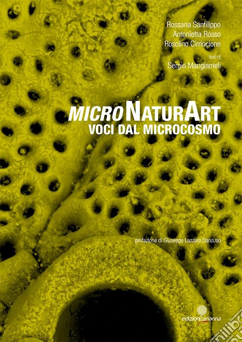 MicroNaturArt. Voci dal microcosmo