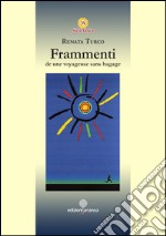 Frammenti de une voyageuse sans bagage libro