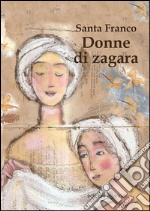 Donne di zagara libro