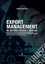 Export management. Un metodo pratico 3DSPLUS libro