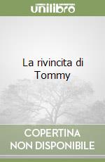 La rivincita di Tommy libro