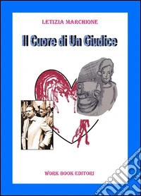 Il cuore di un giudice libro