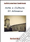 Arte e cultura di Alimena libro