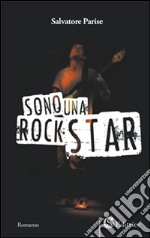 Sono una rockstar libro