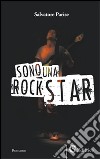 Sono una rockstar libro