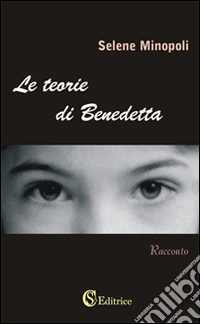 Le teorie di Benedetta