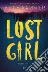 Lost girl. Shelby Day. Vol. 1 libro