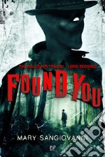 Found you. The Hollower. Vol. 2 libro