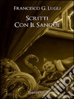 Scritti con il sangue libro