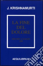 La fine del dolore libro