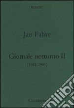 Giornale notturno (1985-1991). Vol. 2 libro