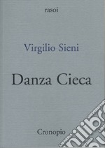 Danza cieca libro