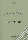 L'intruso libro di Nancy Jean-Luc; Piazza V. (cur.)