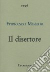 Il disertore libro