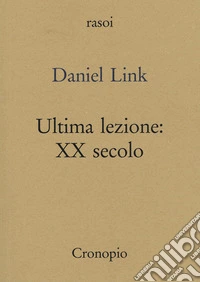 Ultima lezione. XX secolo