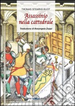 Assassinio nella cattedrale. Ediz. multilingue libro