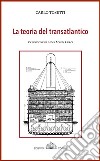 La teoria del transatlantico libro di Tosetti Carlo