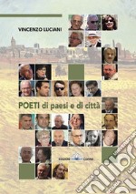 Poeti di paesi e di città libro