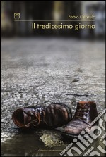 Il tredicesimo giorno libro