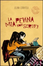 La mia penna non scrive libro