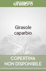 Girasole caparbio libro