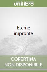 Eterne impronte